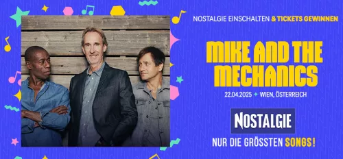 Mit NOSTALGIE zu Mike and the Mechanics in Wien