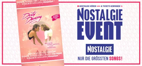 Konzertplakat von "Dirty Dancing in Concert", nebendran steht "NOSTALGIE Event"